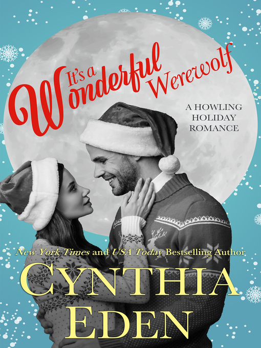 Title details for It's a Wonderful Werewolf by Cynthia Eden - Available